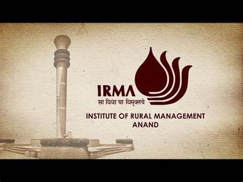 Institute of Rural Management Anand (IRMA), Anand Admission 2025-2026 ...