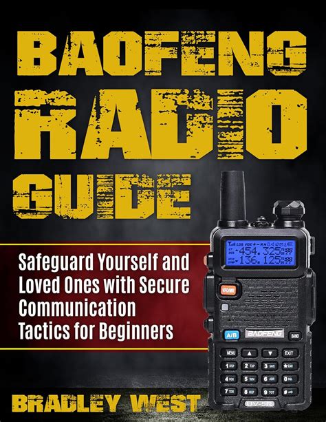 Baofeng Radio Guide: Safeguard Yourself and Loved Ones with Secure ...
