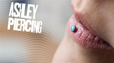 Ashley Piercing Information & Aftercare Guide