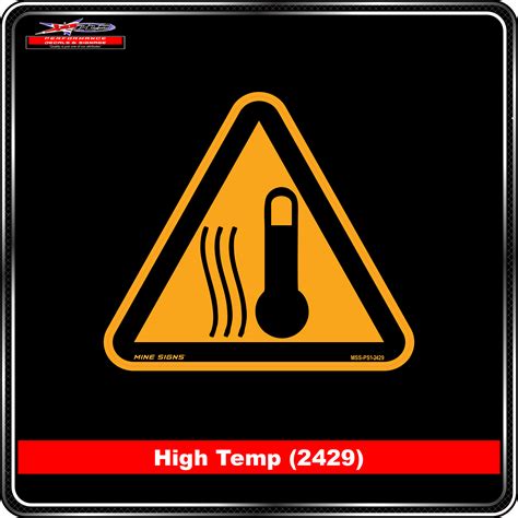 High Temp (Pictogram 2429) Warning Sign - PDS GRAPHICS
