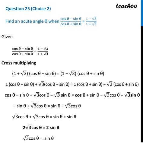 [Class 10] Find an acute angle θ when cosθ − sin θ cosθ + sin θ = 1−√3