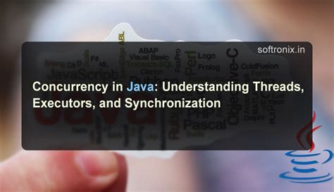 Concurrency in Java: Understanding Threads, Executors, and Synchronization
