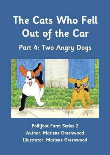 Two Angry Dogs (Part 4) (Follifoot Farm Series 2) : Greenwood, Marlene ...