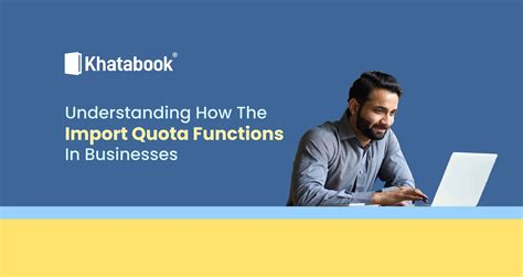 Import Quota: All You Should Know About Its Importance and Features