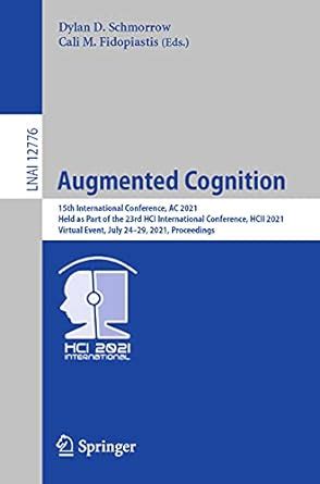 Buy Augmented Cognition: 15th International Conference, AC 2021, Held ...