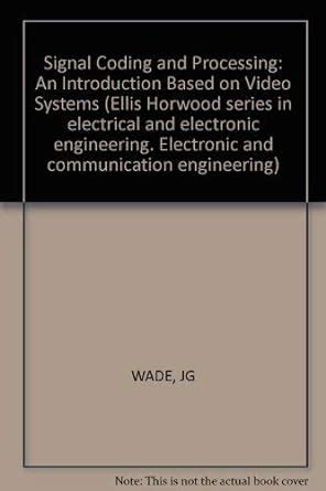 Buy Wade: ∗signal∗ Coding And Processing – An Introduc Tionbased On ...
