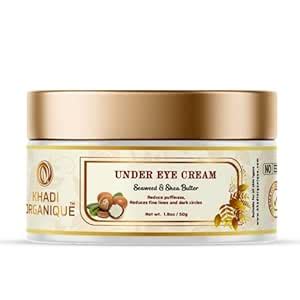 Khadi Organique Under Eye Cream for Reduce Dark Circles, Puffiness ...