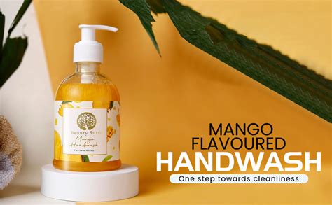 BEAUTY SUTRA Nourishing Luxurious Mango Flavoured Handwash|Anti ...