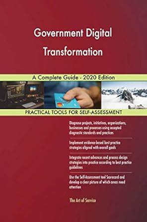 Government Digital Transformation A Complete Guide - 2020 Edition eBook ...