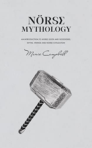 Norse Mythology: An Introduction to Norse Gods and Goddesses, Myths ...