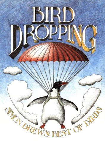 Buy Bird Dropping: Simon Drew's Best of Birds Book Online at Low Prices ...
