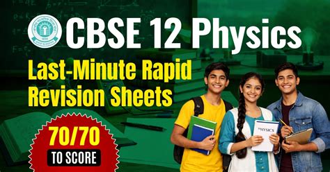 CBSE 12th Physics Rapid Revision 2025-26: Last-Minute Hack Sheets for ...