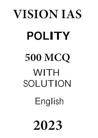 Buy Vision IAS Polity 500 MCQs: Ace Your IAS Mains Exam Book Online at ...