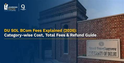 DU SOL BCom Fees Structure: Full Cost & Details