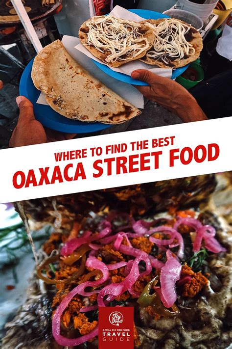 25 Oaxaca Street Food Stalls You’ll Want to Fly For