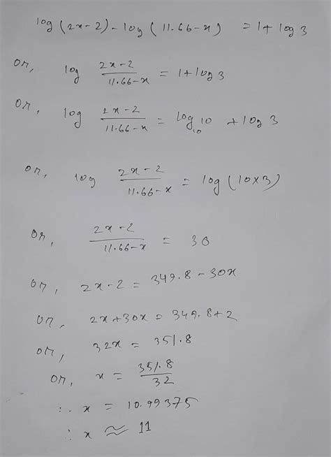 log(2x-2)-log(11.66-x)=1+log3 - Brainly.in