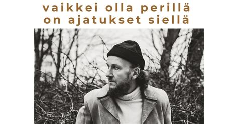 SAMULI PUTRO - Vaikkei olla perillä on ajatukset siellä, Ylivieskan ...