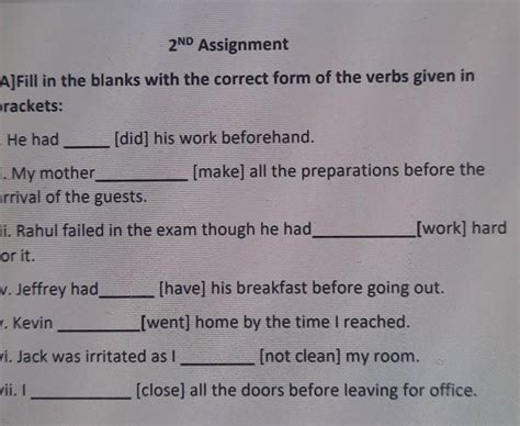 fill in the blanks with the correct form of verbs given in the brackets ...