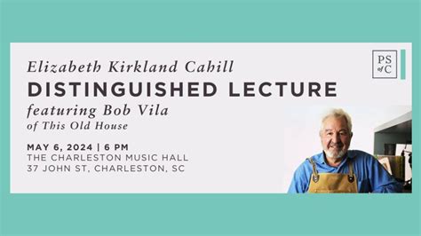 Cahill Lecture featuring Bob Vila, 37 John St, Charleston, SC 29403 ...