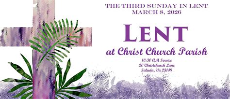 The Third Sunday in Lent - March 8, 2026 , Online event, Christchurch ...