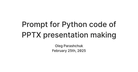 підказка створення Python коду створення PPTX презентації — Teletype