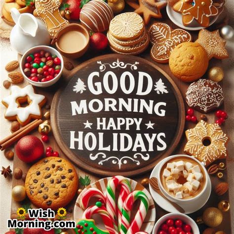 Good Morning & Happy Holidays Wishes For Festive Cheer - Wish Morning