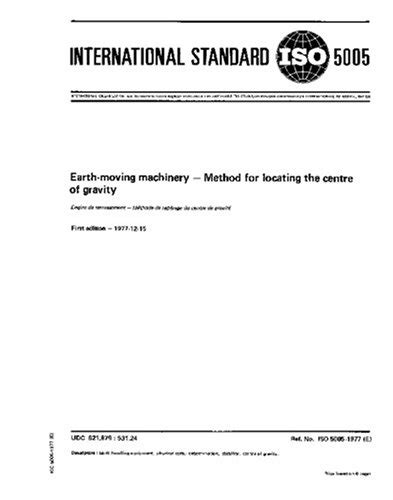 ISO 5005:1977, Earth-moving machinery - Method for locating the centre ...