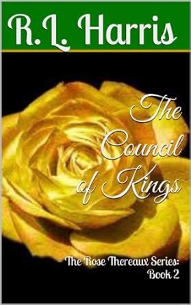 The Council of Kings (The Rose Thereaux Series Book 2) eBook : Harris ...
