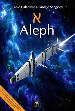 Aleph (Italian Edition) eBook : Calabrese, Fabio, Sangiorgi, Giorgio ...