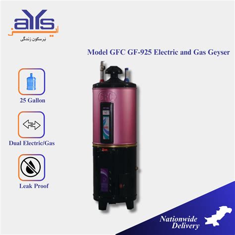 GFC Electric & Gas Geyser GF-925 (25 Gallon) - AYS Online
