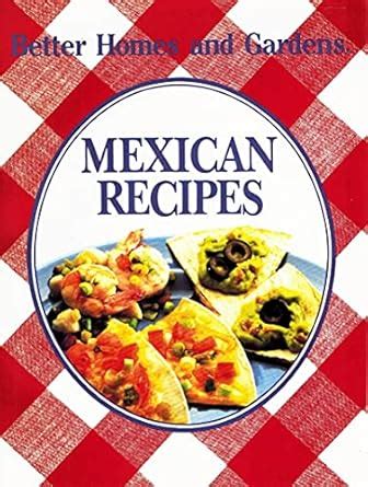 Buy Better Homes and Gardens Mexican Recipes Book Online at Low Prices ...