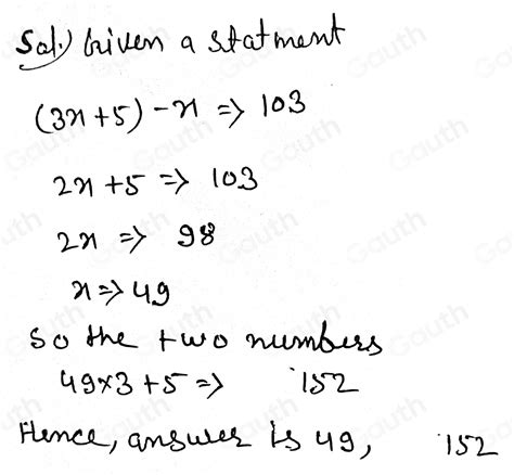 Solved: 1. A number is five more than three times another number. If ...