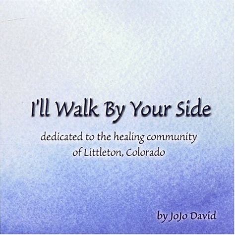 I'll Walk By Your Side: JoJo David, JoJo David: Amazon.in: Music}