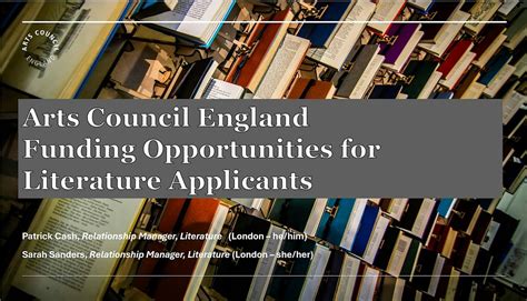 Arts Council England Funding Opportunities for Literature Applicants ...