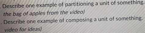 Solved: Describe one example of partitioning a unit of something. the ...