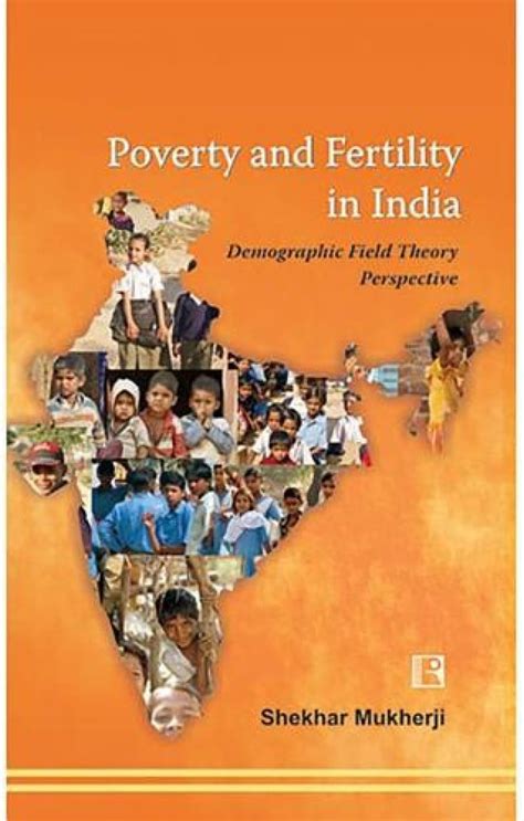 Poverty and Fertility in India: Demographic Field Theory Perspective ...