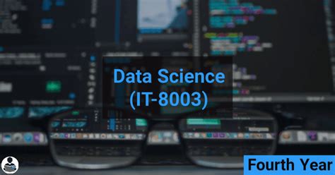 Data Science (IT-8003) - B.E RGPV CBCS & CBGS Scheme Notes