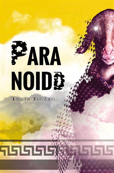 Paranoidd (Spanish Edition) by Lucía ZigZag | Goodreads