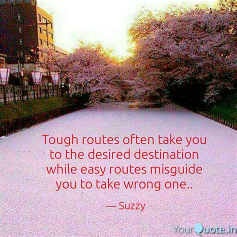 Best tough_routes Quotes, Status, Shayari, Poetry & Thoughts | YourQuote