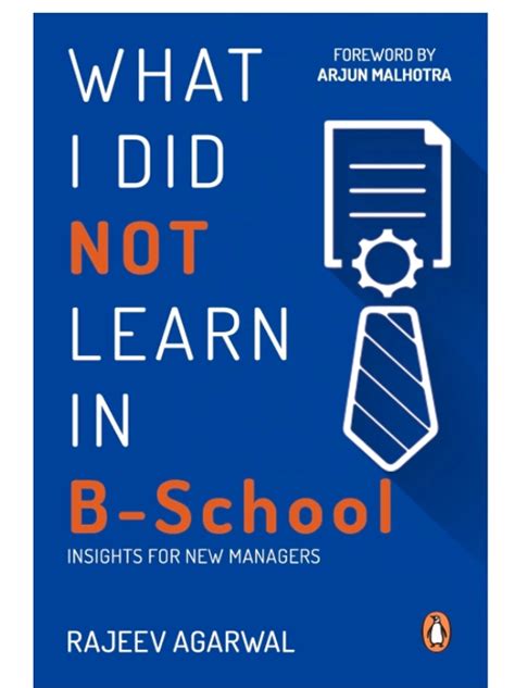 What I Did Not Learn in B-School: Insights for New Managers