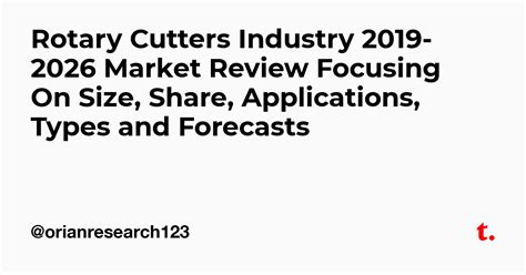 Rotary Cutters Industry 2019-2026 Market Review Focusing On Size, Share ...