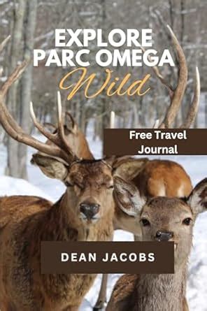 Parc Omega Wildlife Encounters & Adventures: familiar animals wildlife ...