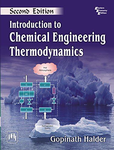 Introduction to CHEMICAL ENGINEERING THERMODYNAMICS eBook : HALDER ...