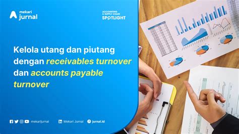 Memahami Rasio Receivables Turnover dan Accounts Payable Turnover