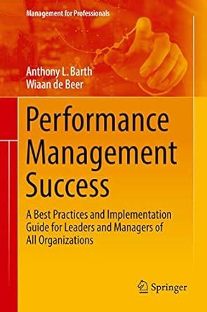 Buy Performance Management Success: A Best Practices and Implementation ...