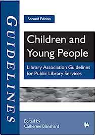 Buy Children and Young People: Library Association Guidelines for ...