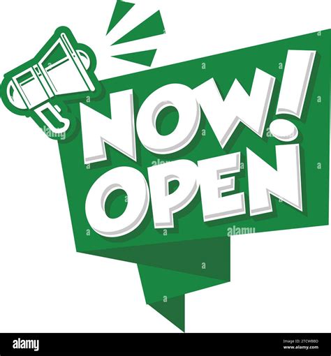 Notice Now open. Template sign with megaphone for entrance door or web. Opening celebration ...