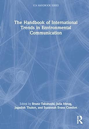 The Handbook of International Trends in Environmental Communication ...