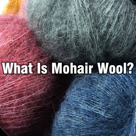 WHAT IS MOHAIR WOOL? - LoveNaturalTouch