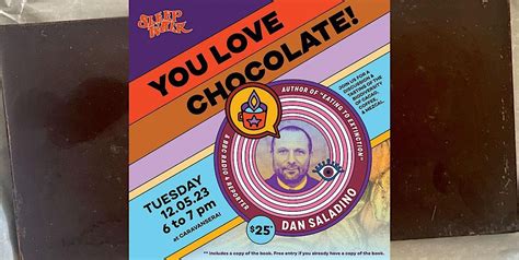 You Love Chocolate! Featuring Dan Saladino, Caravanserai, Chicago, 5 ...